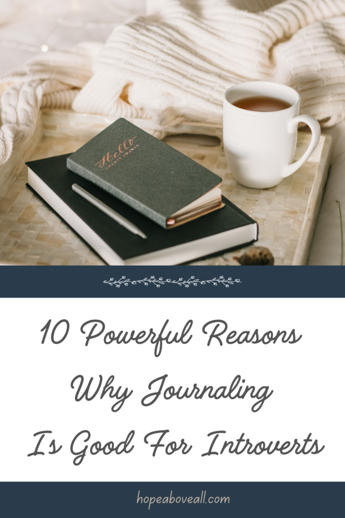 Pin with journal, coffee, and clothes laying on a be
Pin title: 10 Powerful Reasons Why Journaling Is Good For Introverts
is at the bottom