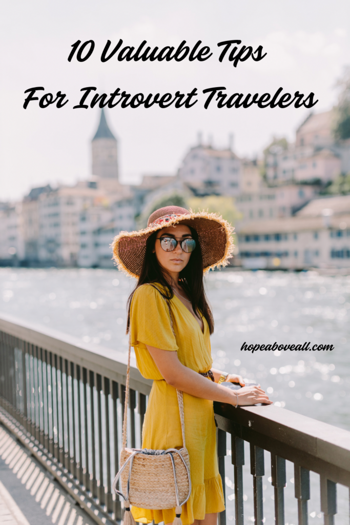 Pin with title of blog post: 10 Valuable Tips for Introvert Travelers