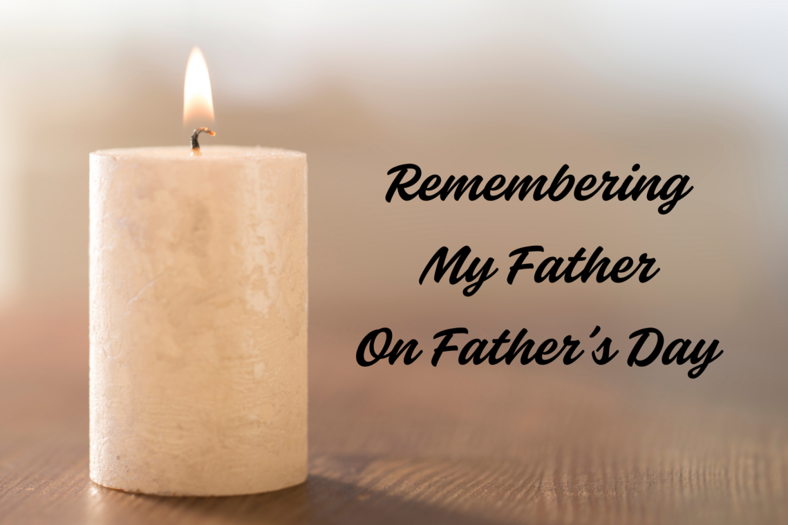 Remembering my father